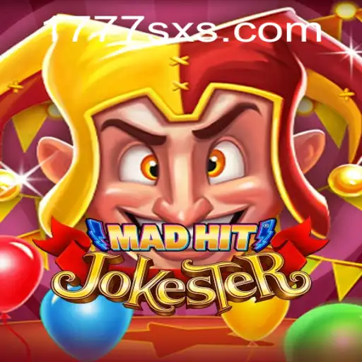 MadHitJokester: A New Game Revolution with 1777sx